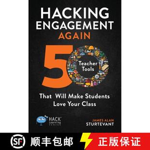 预订 Hacking Engagement Again: 50 Teacher Tools That Will Make Students Love Your Class [9780998570556]
