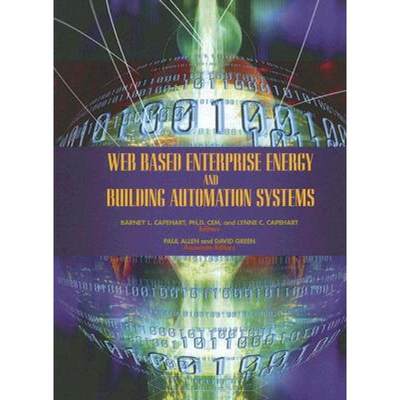 【4周达】Web Based Enterprise Energy and Building Automation Systems: Design and Installation [9780849382352]