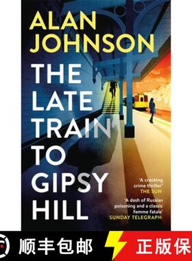 【3-4周达】Late Train to Gipsy Hill: Charming debut mystery from a highly respected former MP [9781472286147]