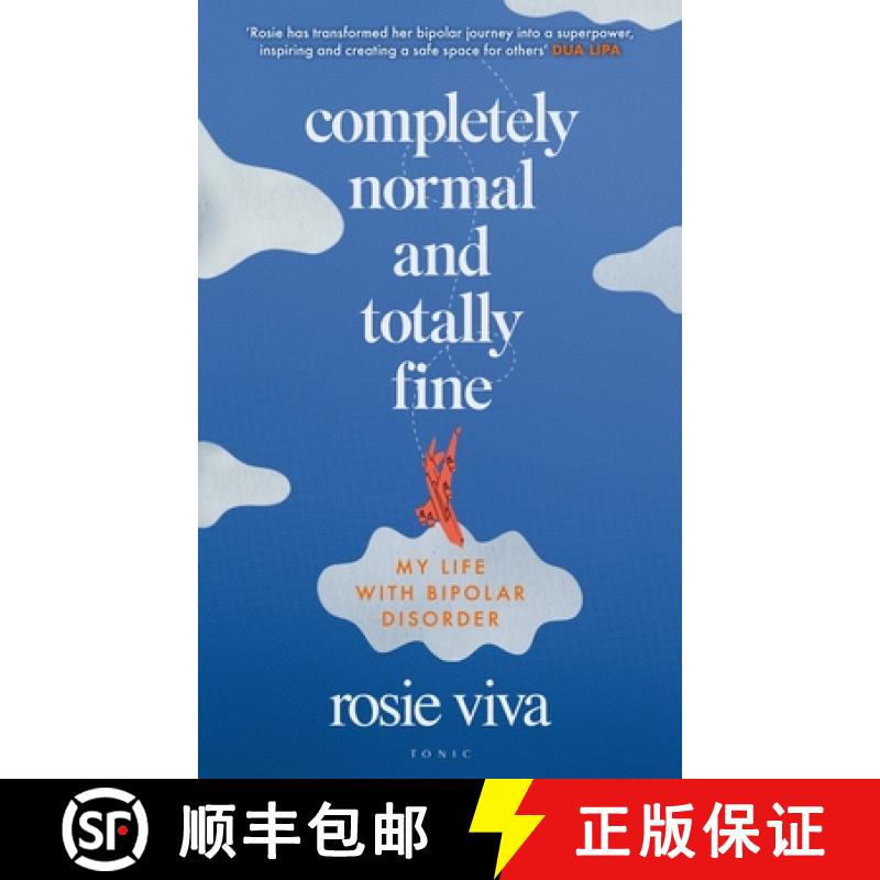 【3-4周达】Completely Normal and Totally Fine : My Life with Bipolar Disorder [9781526679420]