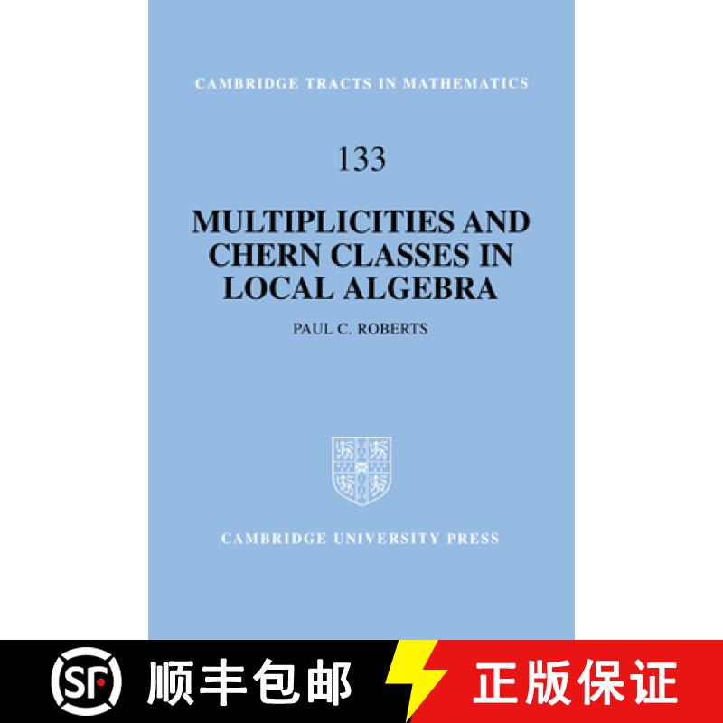 【3-4周达】Multiplicities and Chern Classes in Local Algebra: - Multiplicities and Chern Classes in L... [9780521473163]