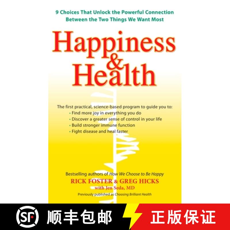 【2-3周达】Happiness & Health: 9 Choices That Unlock the Powerful Connection Between the Two Things W... [9780399535239]