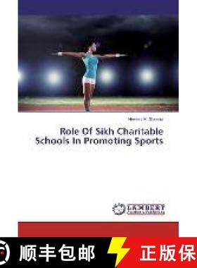预订 Role Of Sikh Charitable Schools In Promoting Sports [9783330019379]