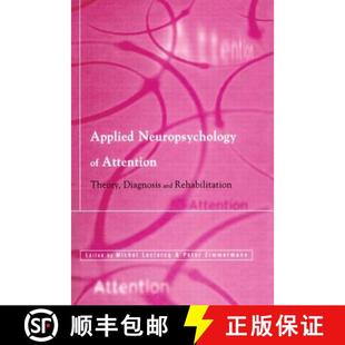 【3-4周达】Applied Neuropsychology of Attention: Theory, Diagnosis and Rehabilitation [9780415653565]