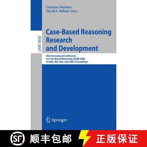 【3-4周达】Case-Based Reasoning Research and Development: 8th International Conference on Case-Based ... [9783642029974]