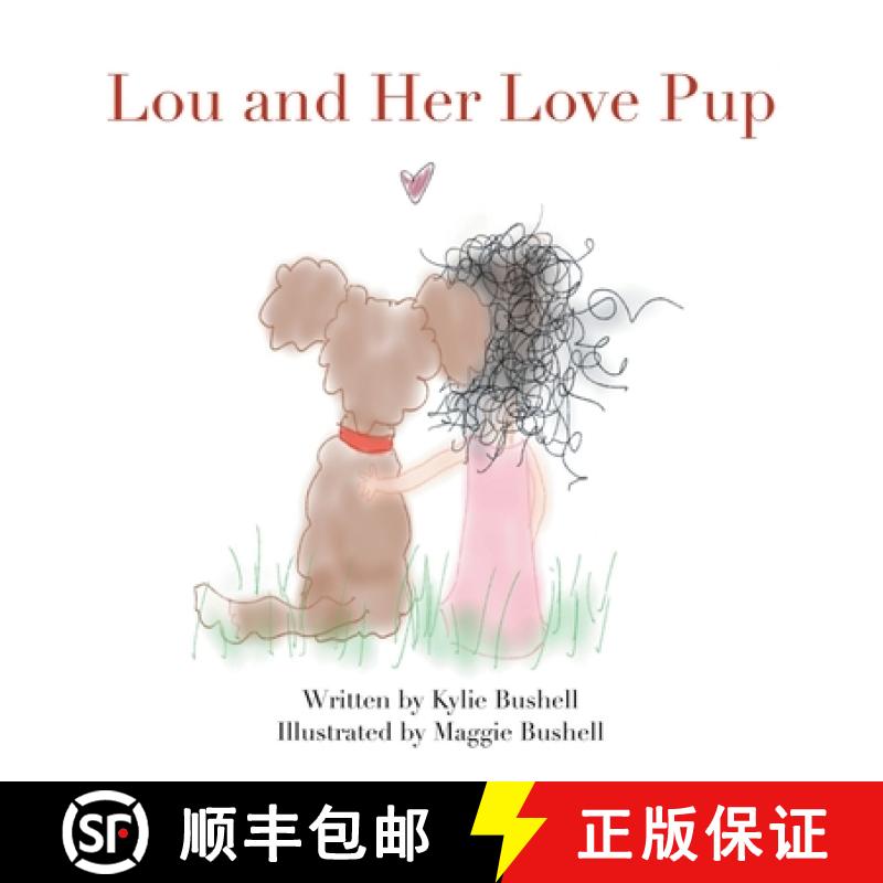 【3-4周达】Lou and Her Love Pup [9781665737036]