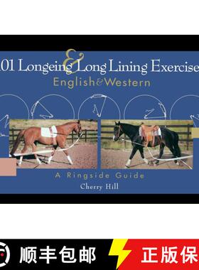 【3-4周达】101 Longeing and Long Lining Exercises: English & Western [9781620458198]