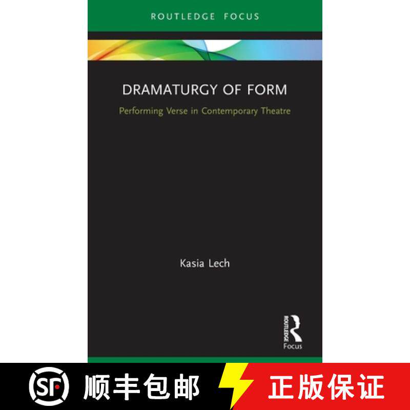 【3-4周达】Dramaturgy of Form: Performing Verse in Contemporary Theatre [9780367709150]