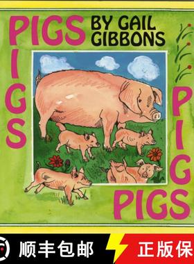 【3-4周达】Pigs: An Engaging Introduction to Pigs Including Wild Boars, Domestic Breeds, Piglets, and... [9780823415540]