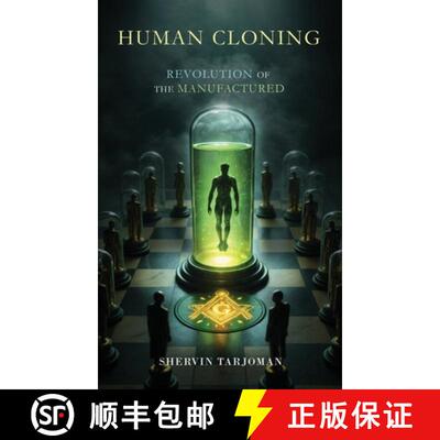 【3-4周达】精装 Human Cloning: Revolution of the Manufactured [9781068884993]