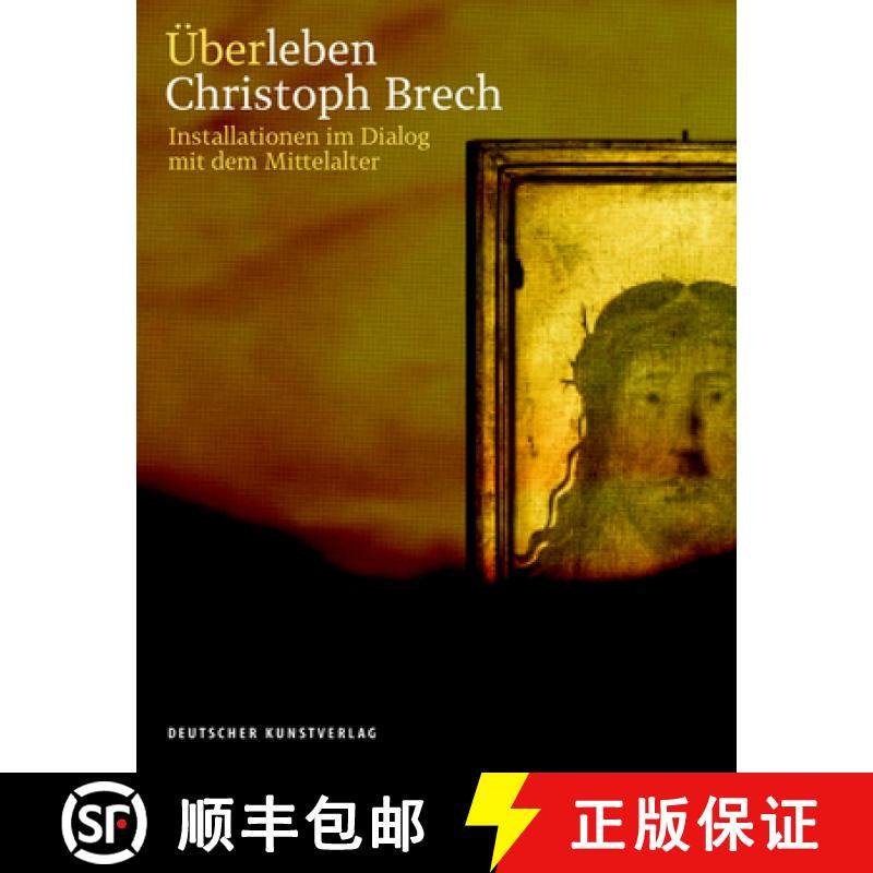 预订 UEberleben. Christoph Brech: Installationen im Dialog mit dem Mittelalter [9783422073722]