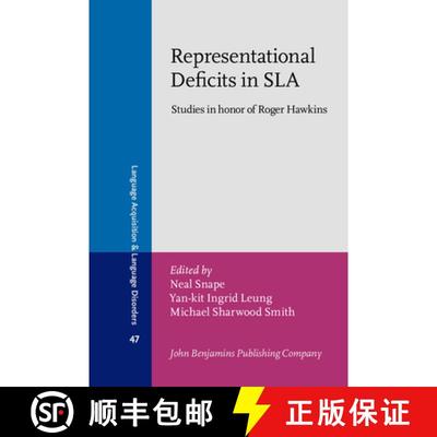 【3-4周达】Representational Deficits in SLA: Studies in honor of Roger Hawkins [9789027253088]