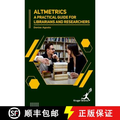 【3-4周达】Altmetrics: A Practical Guide for Librarians and Researchers [9781787153257]