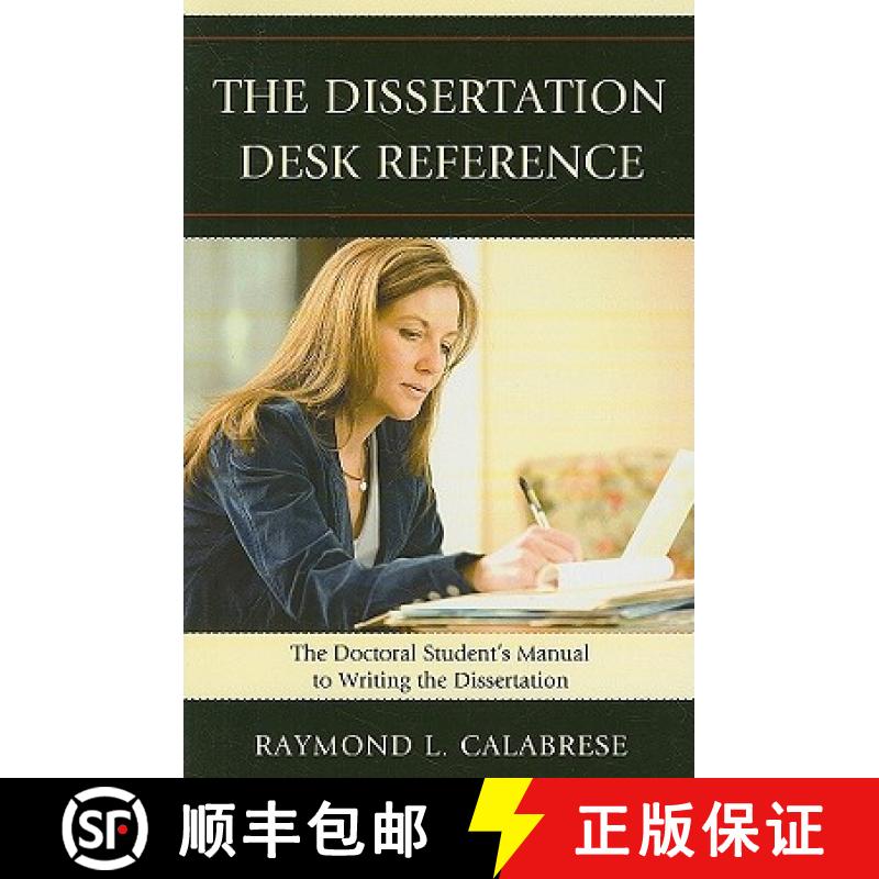 预订 The Dissertation Desk Reference : The Doctoral Student's Manual to Writing the Dissertation [9781607094746]