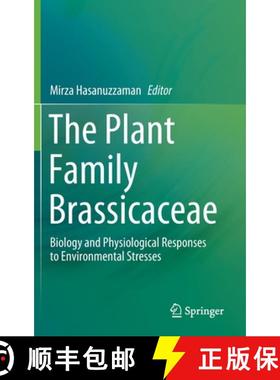 【3-4周达】The Plant Family Brassicaceae : Biology and Physiological Responses to Environmental Stresses [9789811563447]