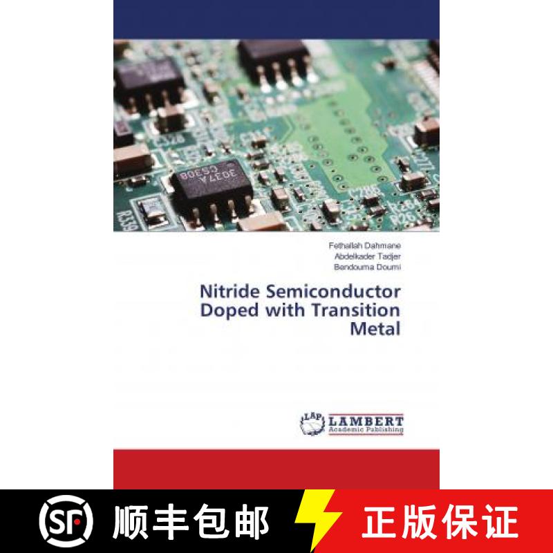 预订 Nitride Semiconductor Doped with Transition Metal [9783659511189]