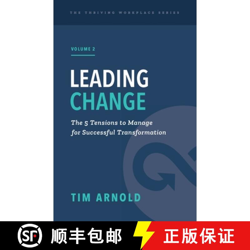 【2-3周达】Leading Change: The 5 Tensions to Manage for Successful Transformation [9781777901448]