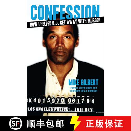 【3-4周达】Confession: How I Helped O.J. Get Away With Murder [9781621574125]