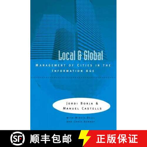 【3-4周达】Local and Global: The Management of Cities in the Information Age [9781853834417]
