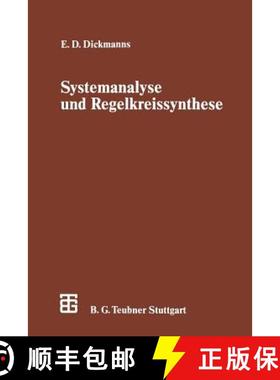 【3-4周达】Systemanalyse und Regelkreissynthese : Eine einführende Darstellung auf der Grundlage der... [9783322966759]