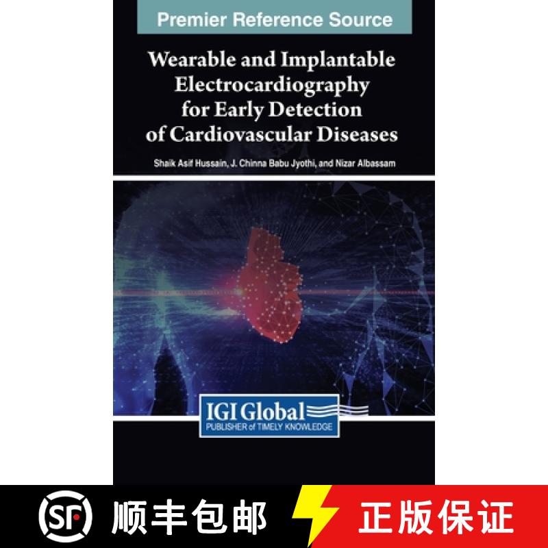 【3-4周达】Wearable and Implantable Electrocardiography for Early Detection of Cardiovascular Diseases [9781668448755]