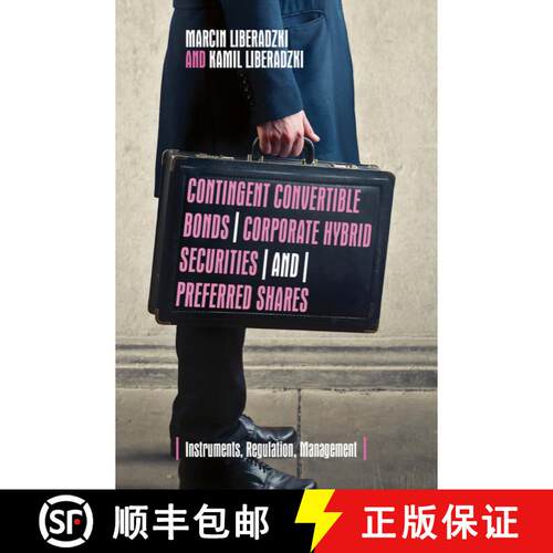 【3-4周达】精装 Contingent Convertible Bonds, Corporate Hybrid Securities and Preferred Shares: Instr... [9783319925004]