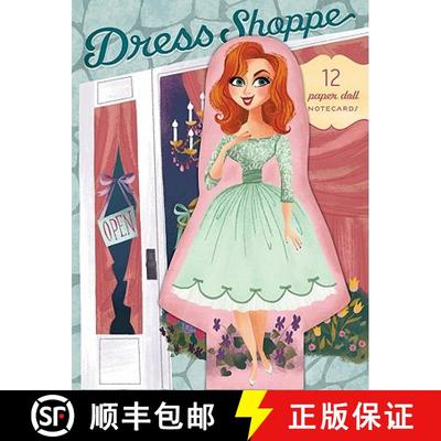 【3-4周达】Dress Shoppe: 12 Paper Doll Notecards [With Envelope] [9780811877947]