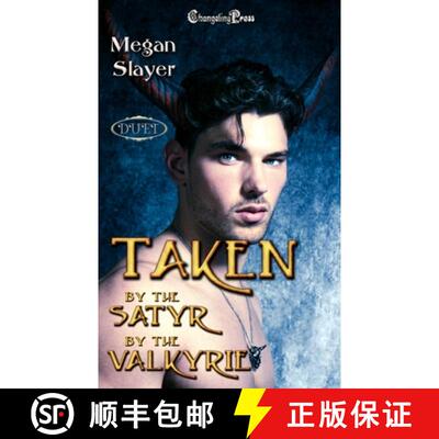 【3-4周达】Taken by the Satyr/Taken by the Valkyrie Duet: Paranormal Women's Fiction [9781605219288]