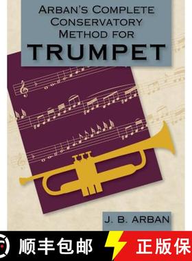 【3-4周达】Arban's Complete Conservatory Method for Trumpet (Dover Books on Music) [9781626540392]