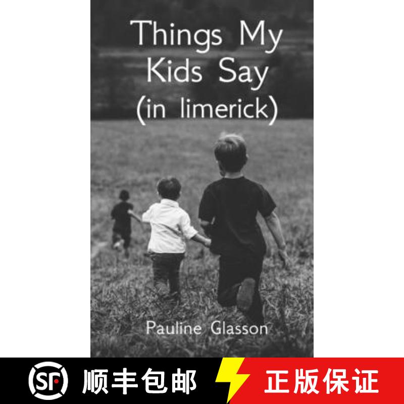 【3-4周达】Things my kids say (in limerick) [9789357616928]