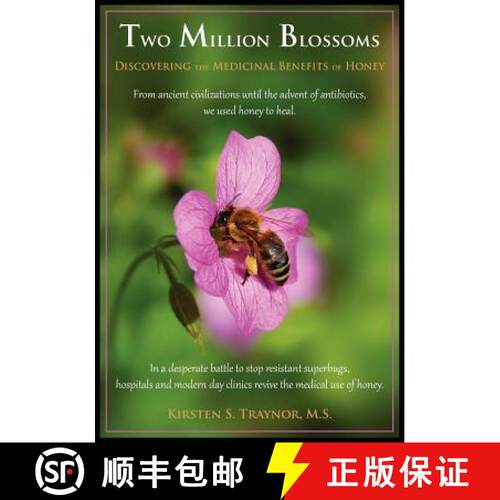【3-4周达】Two Million Blossoms: Discovering the Medicinal Benefits of Honey [9780972349215]