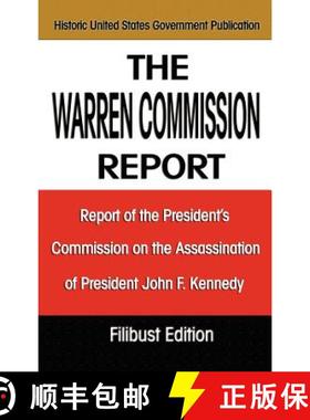 【3-4周达】The Warren Commission Report: Report of the President's Commission on the Assassination of... [9781599869261]