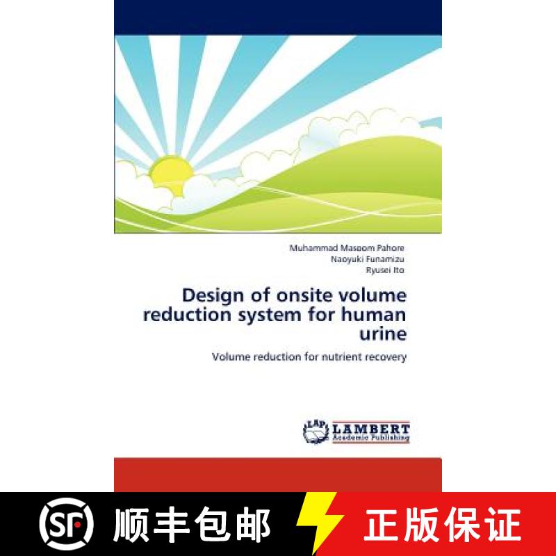 预订 Design of onsite volume reduction system for human urine [9783847338994]