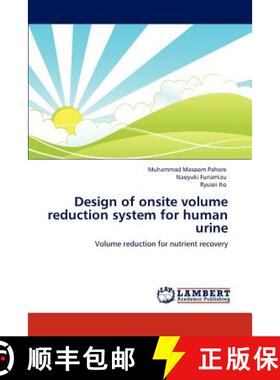 预订 Design of onsite volume reduction system for human urine [9783847338994]