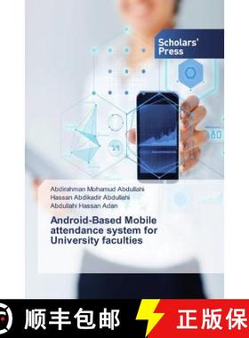 预订 Android-Based Mobile attendance system for University faculties [9783659841446]