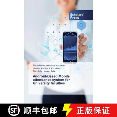 预订 Android-Based Mobile attendance system for University faculties [9783659841446]