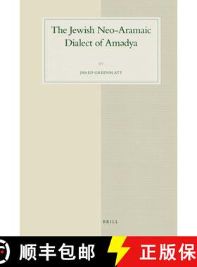 预订 The Jewish Neo-Aramaic Dialect of Amədya [9789004182578]