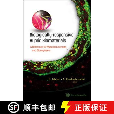 预订 精装 Biologically-responsive Hybrid Biomaterials: A Reference For Material Scientists And Bioeng... [9789814295673]