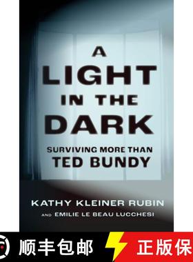 预订 A Light in the Dark: Surviving More Than Ted Bundy [9780897334112]