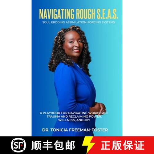【3-4周达】Navigating Rough S.E.A.S. - Soul Eroding Assimilation-Forcing Systems: A Playbook for Navi... [9798989866915]