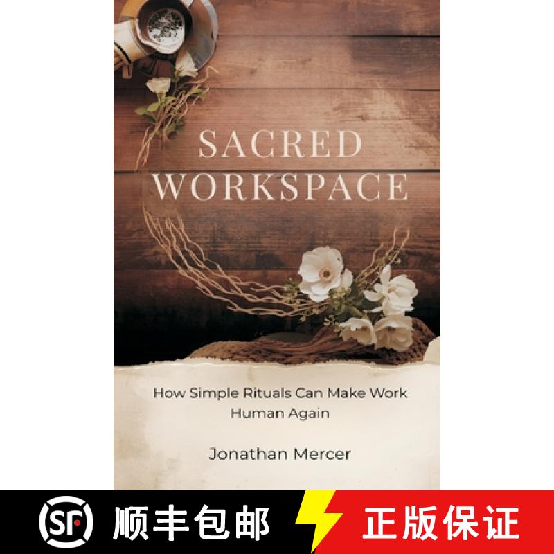 【3-4周达】Sacred Workspace: How Simple Rituals Can Make Work Human Again [9789371772921]图片