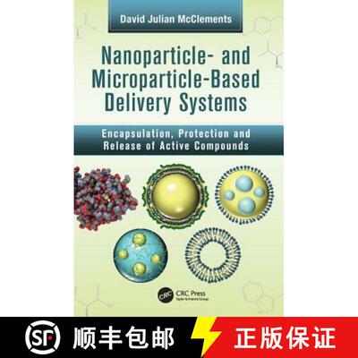 【3-4周达】Nanoparticle- and Microparticle-based Delivery Systems: Encapsulation, Protection and Rele... [9781138034037]