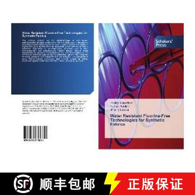 预订 Water Resistant Fluorine-Free Technologies for Synthetic Fabrics [9783639715811]