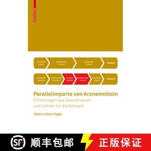 【3-4周达】Parallelimporte von Arzneimitteln : Erfahrungen aus Skandinavien und Lehren für die Schweiz [9783764385866]