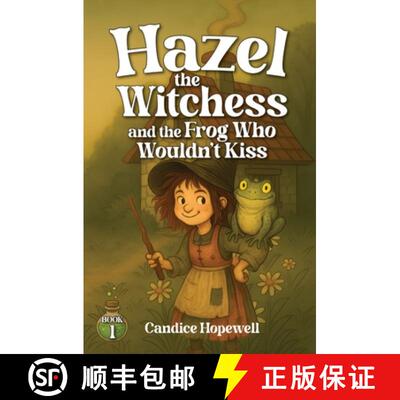 【3-4周达】Hazel the Witchess and the Frog Who Wouldn't Kiss [9798349581731]
