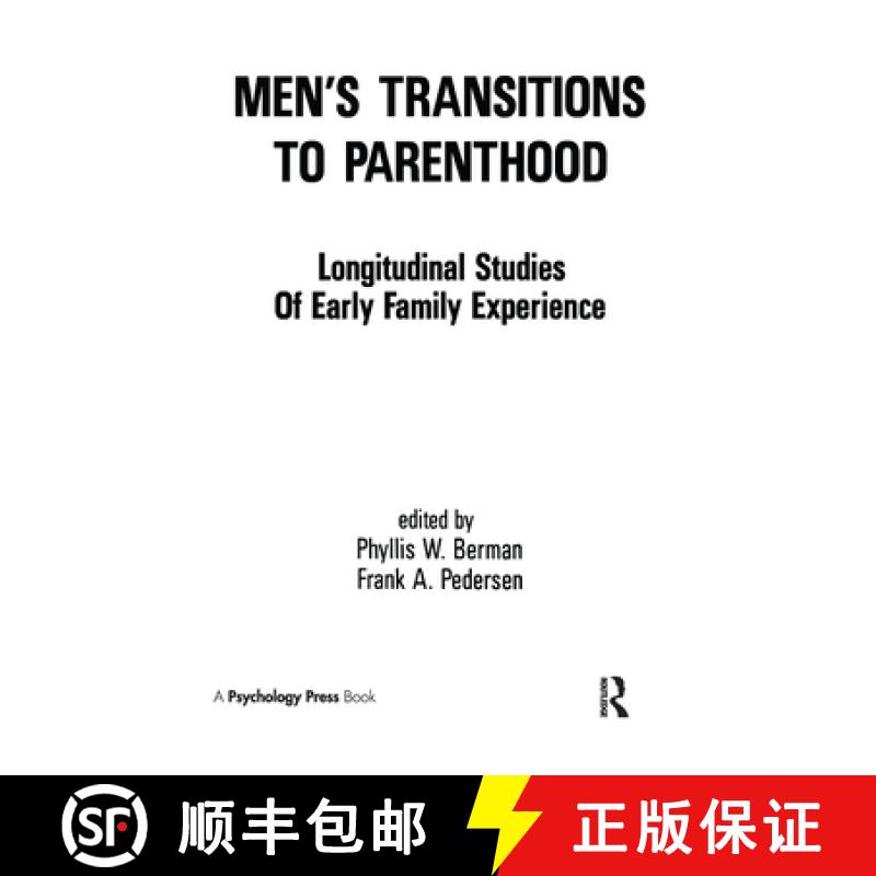 【3-4周达】Men's Transitions To Parenthood : Longitudinal Studies of Early Family Experience [9780898598148]