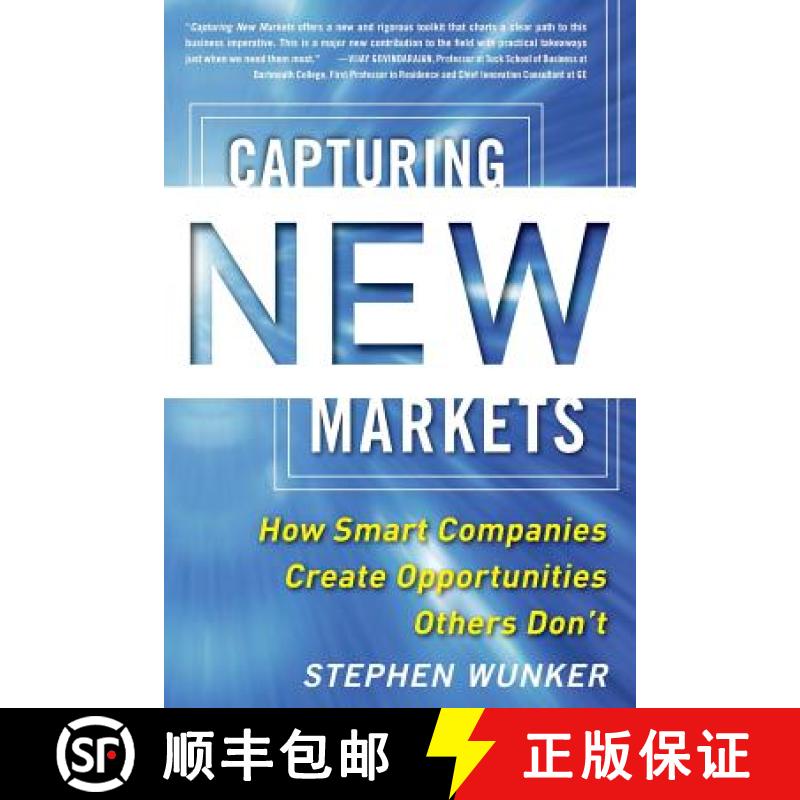 【3-4周达】Capturing New Markets: How Smart Companies Create Opportunities Others Don’t: Discover Ho... [9780071825955]
