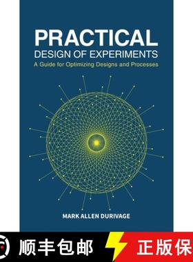 预订 Practical Design of Experiments (DOE): A Guide for Optimizing Designs and Processes [9780873899246]