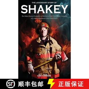 Work Legendary Shakey Line C... 9781962402811 Engine Story Oldest The Front Firefighter Known 4周達(dá)