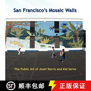 【3-4周达】San Francisco's Mosaic Walls [9780615161280]